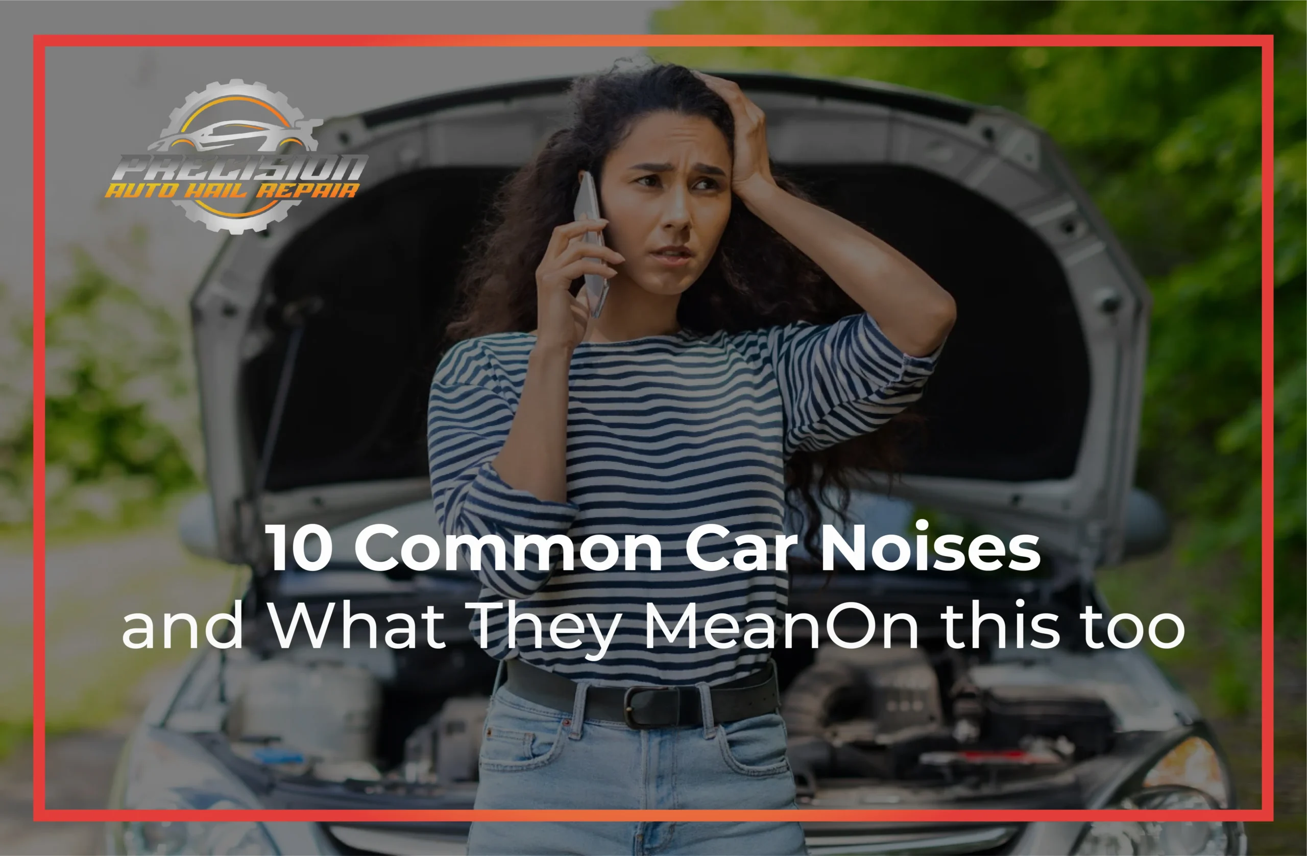 Common Car Noises and What They Mean