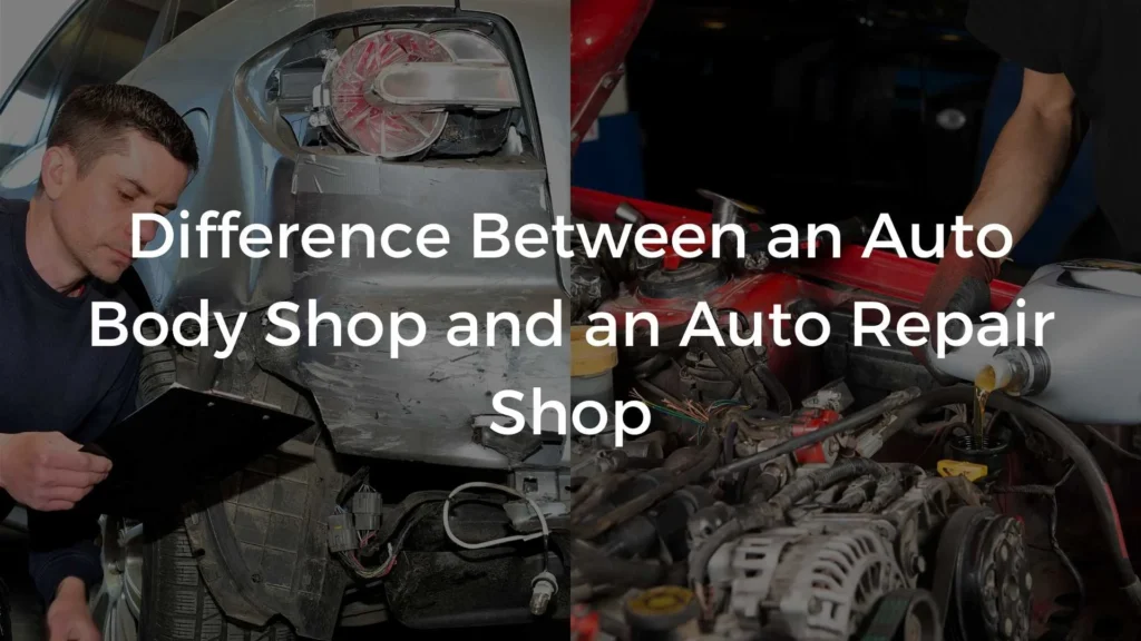 Understanding How Auto Body Shops Differ from Auto Mechanic Shops